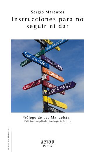 Portada de Instrucciones para no seguir ni dar, de Sergio Marentes
