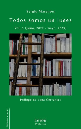Portada de Todos somos un lunes Vol. 1 (junio, 2022 mayo, 2023)