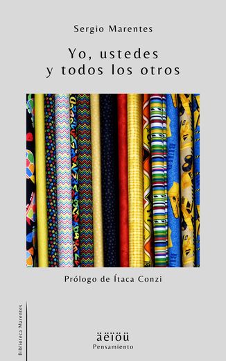 Portada de Yo, ustedes y todos los otros, de Sergio Marentes