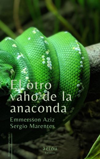 Portada de El otro vaho de la anaconda (coautoría con Emmersson Azis)
