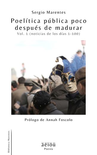 Portada de Poelítica pública poco después de madurar (Vol. 1), de Sergio Marentes