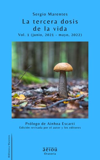 Portada de La tercera dosis de la vida (Vol. 1), de Sergio Marentes