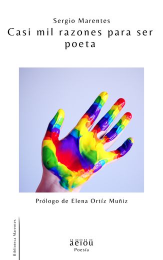 Portada de Casi mil razones para ser poeta, de Sergio Marentes